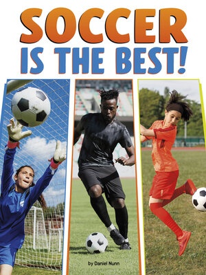 cover image of Soccer Is the Best!